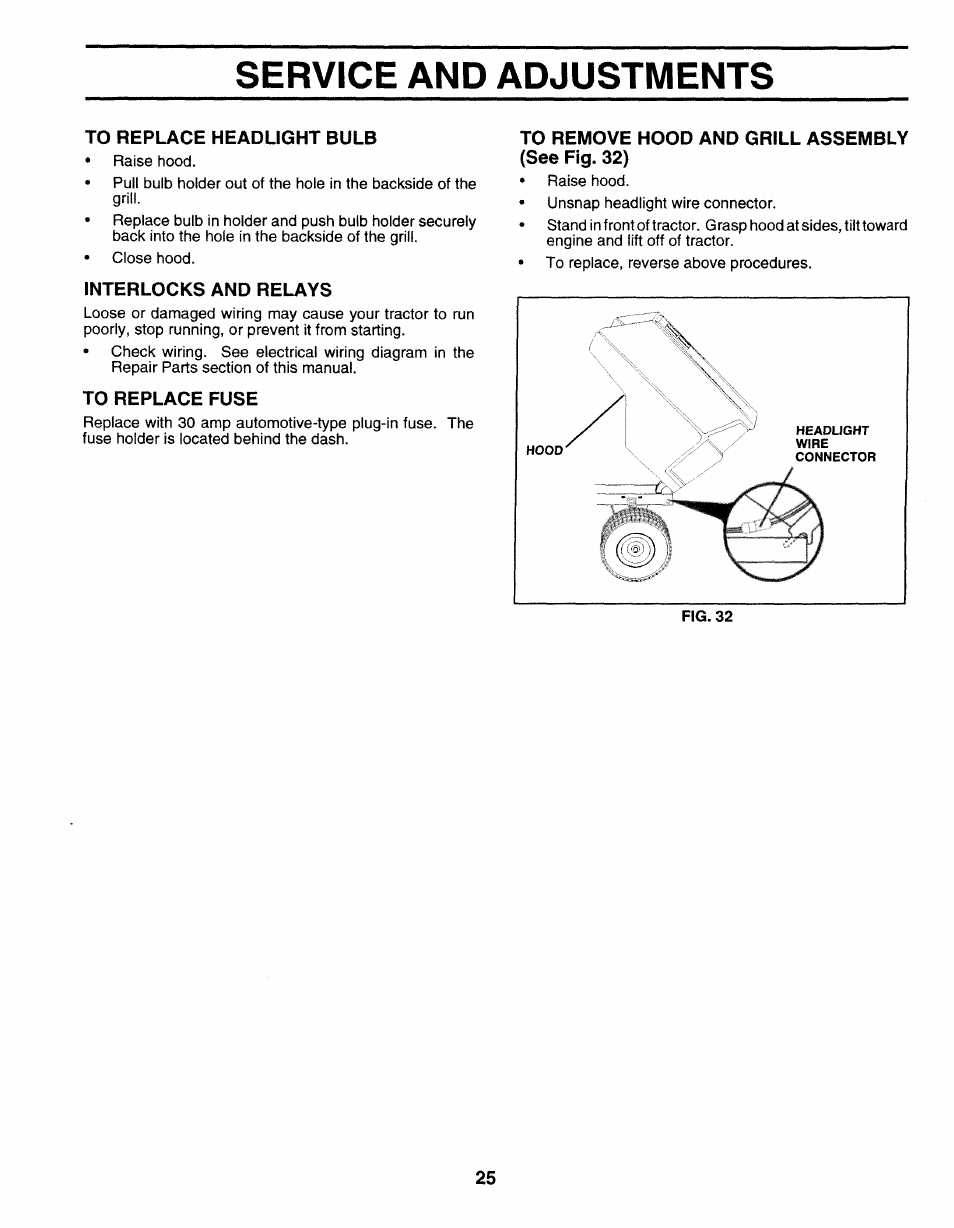 To replace headlight bulb, Interlocks and relays, To replace fuse | To remove hood and grill assembly (see fig. 32), Service and adjustments | Sears 917.25271 User Manual | Page 85 / 120