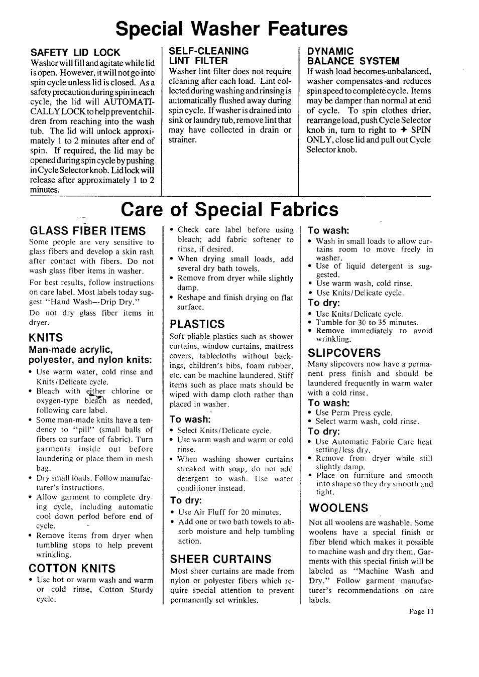 Special washer features, Safety lid lock, Self-cleaning lint filter | Dynamic, Balance system, Care of special fabrics, Glass fiber items, Knits, Man-made acrylic, polyester, and nylon knits, Cotton knits | Sears 93701 User Manual | Page 11 / 16