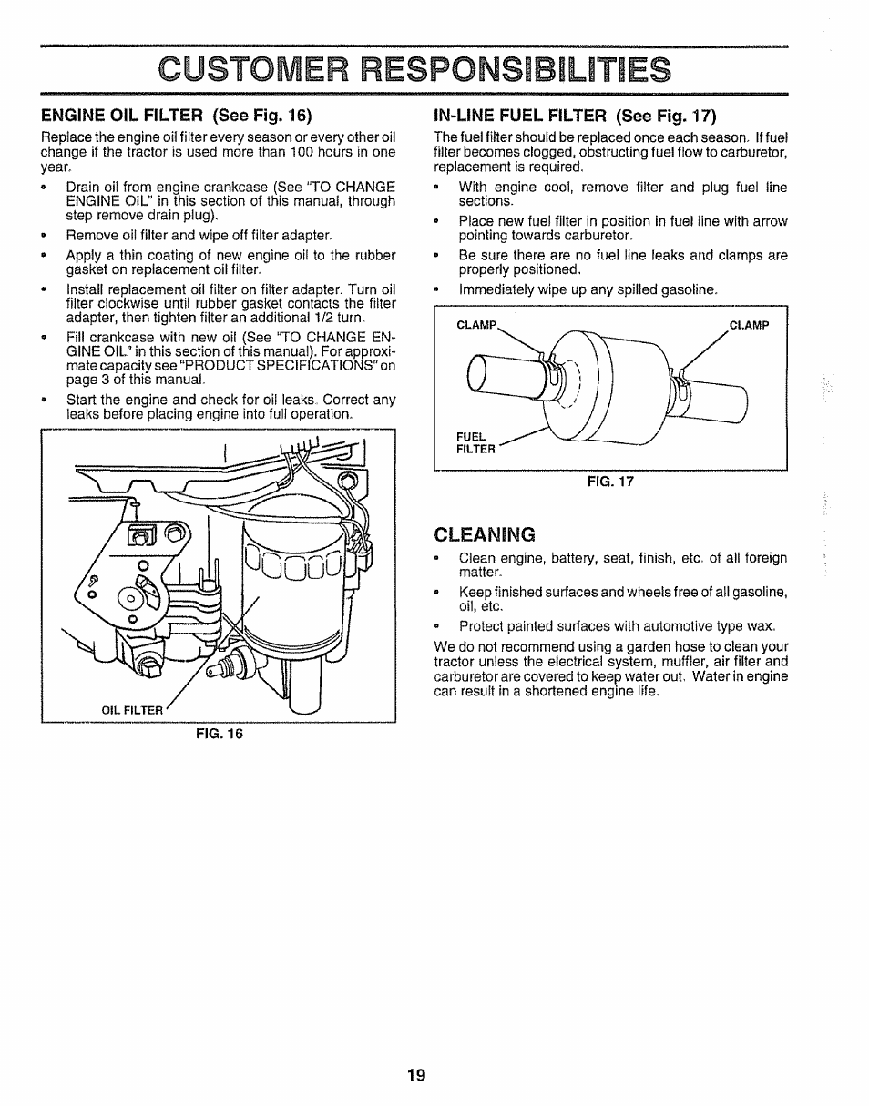 Engine oil filter (see fig. 16), In-line fuel filter (see fig. 17), Cleaning | Customer responsibilities | Sears 917.25254 User Manual | Page 19 / 56