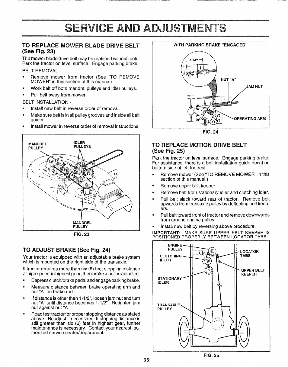 To replace mower blade drive belt (see fig. 23), To adjust brake (see fig. 24), To replace motion drive belt (see fig. 25) | Service and adjustments | Sears 917.25254 User Manual | Page 22 / 56