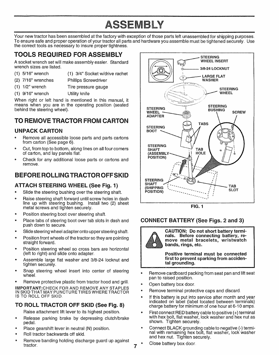 Tools required for assembly, To remove tractor from carton, Unpack carton | Before rolling tractor off skid, Attach steering wheel (see fig. 1), To roll tractor off skid (see fig. 8), Connect battery (see figs. 2 and 3), Assembly | Sears 917.25254 User Manual | Page 7 / 56