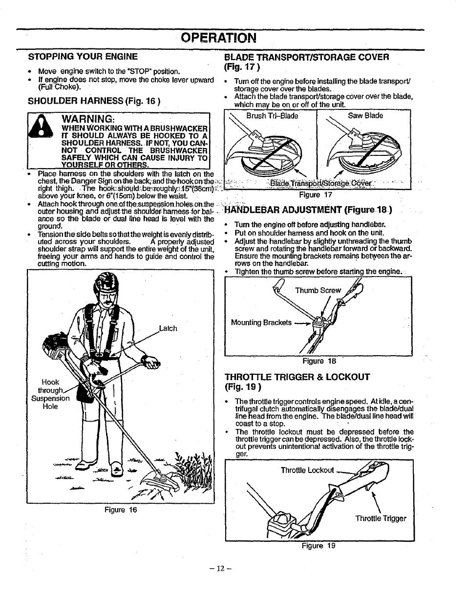 Stopping your engine, Shoulder harness (fig. 16), Ii^lebar adjustment (figure 18 ) | Throttle trigger & lockout (fig. 19), Operation, Warning | Sears 358.79828 User Manual | Page 12 / 33