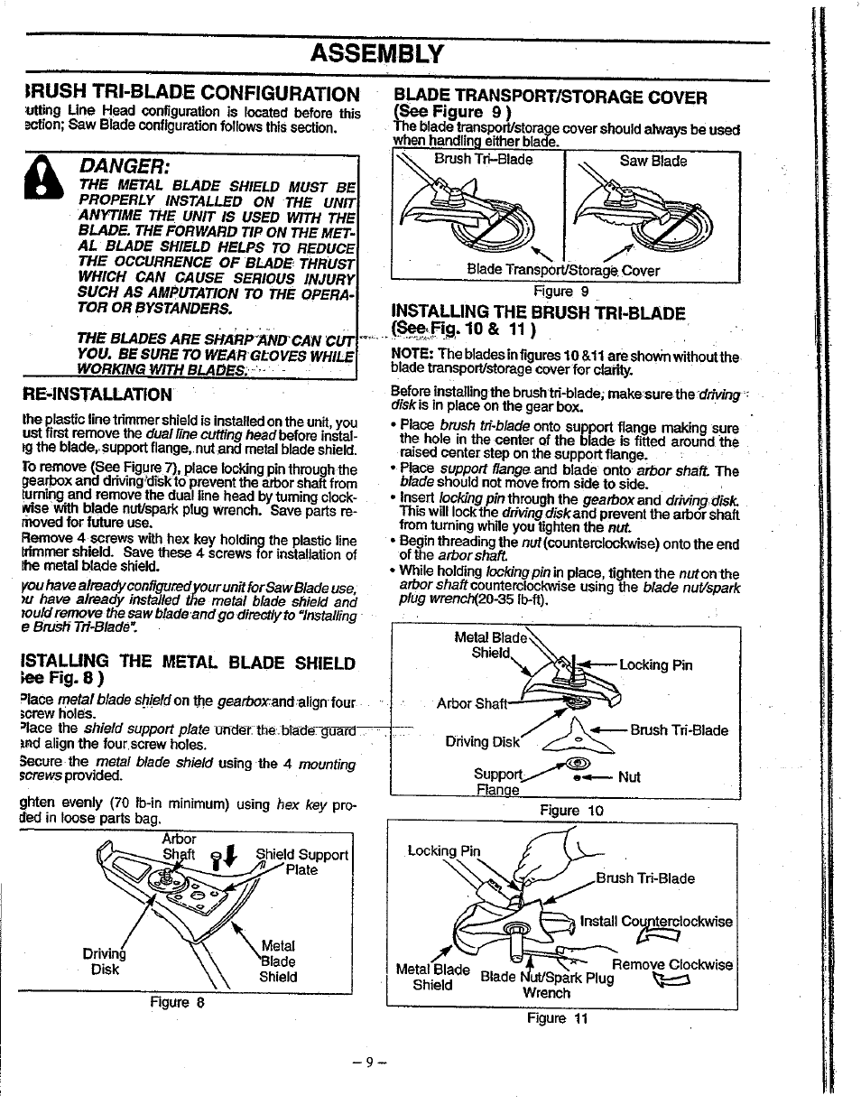 Re-installation, Istalung the metal blade shield iee fig. 8 ), Blade transport/storage cover (see figure 9) | Installing the brush tri-blade (s^ fig. 10 & 11), Assembly, Irush tri-blade configuration, Danger | Sears 358.79828 User Manual | Page 9 / 33