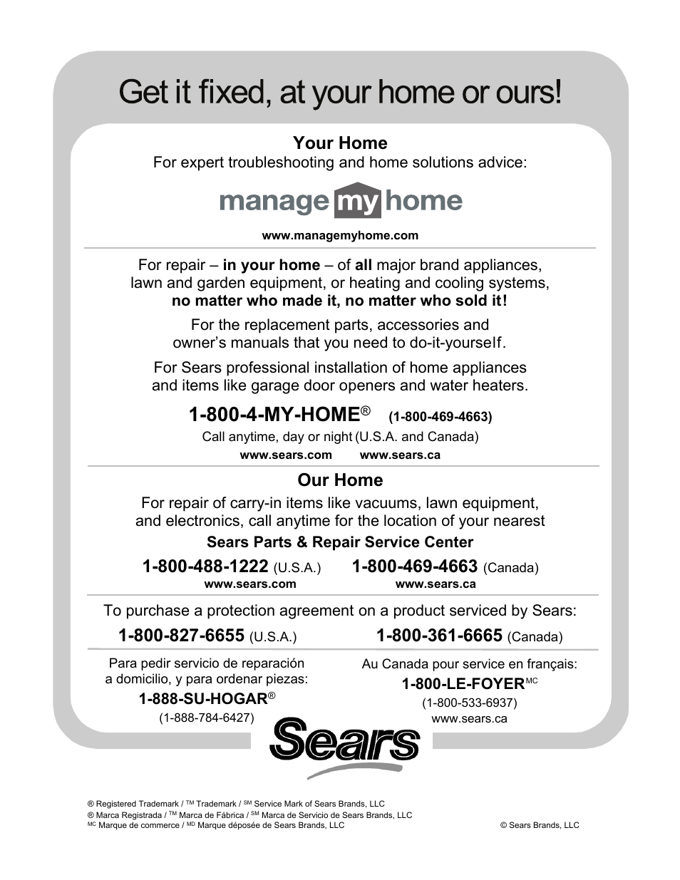 800-4-my-home, Your home, Our home | 888-su-hogar, 800-le-foyer | Sears Craftsman 247.7764 User Manual | Page 60 / 60
