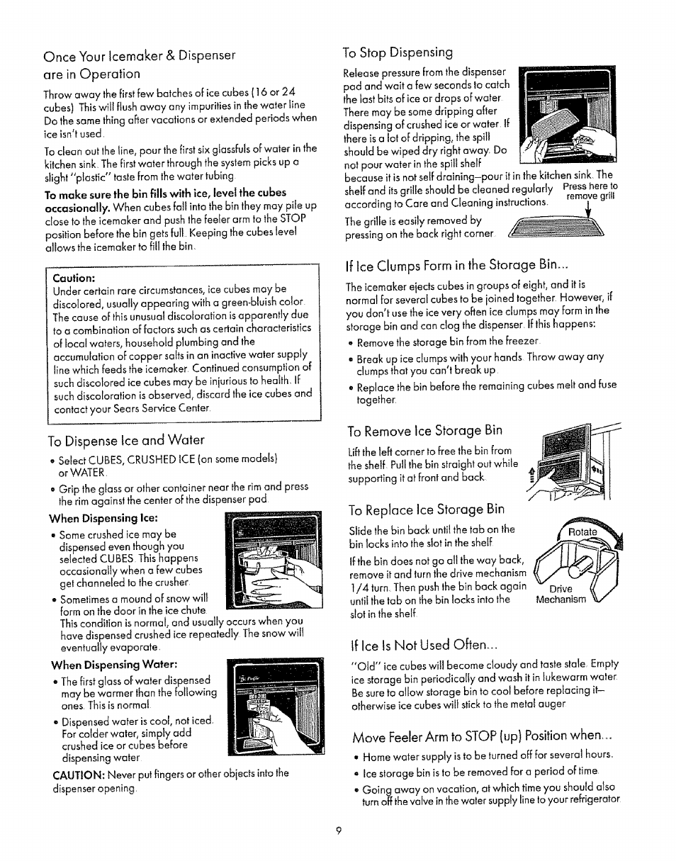 Once your icemaker & dispenser are in operation, To dispense ice and water, To stop dispensing | If ice clumps form in the storage bin, To remove ice storage bin, To replace ice storage bin, If ice is not used often, Move feeler arm to stop (up) position when | Sears 8EAIRS User Manual | Page 9 / 20