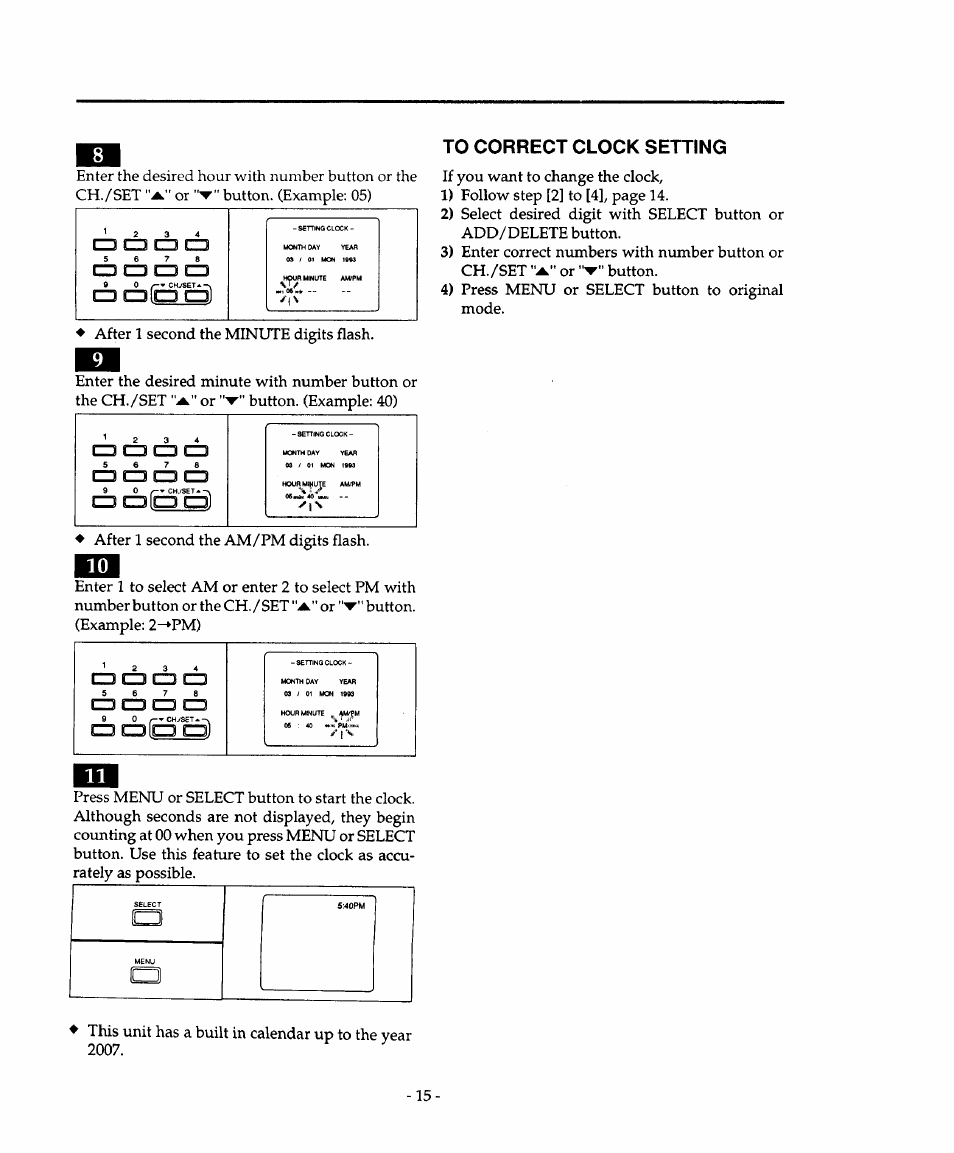 To correct clock setting, Or button. (example; 05), 0sn4>^40'^muhi | Or button. (example: 2-»pm), Cd ci3 cils, Cd cd cd 9 0 r’’ ch7set^-^ cd cdicd cd, Cd cd, Cd cd cd cd, Cd cdlcd a | Sears 934.4482639 User Manual | Page 15 / 36