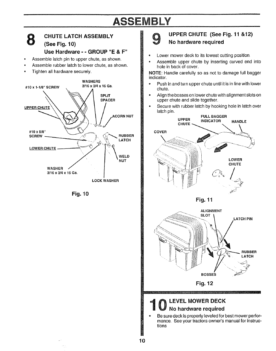Chute latch assembly {see fig. 10), Use hardware - - group "e & f, Upper chute {see fig. 11 &12) no hardware required | Level mower deck no hardware required, Assembly | Sears 917.249491 User Manual | Page 10 / 16