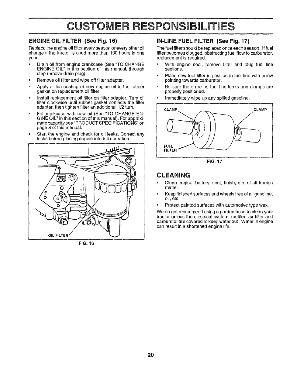 Engine oil filter (see fig. 16), In-line fuel filter (see fig. 17), Cleaning | Customer responsibilities | Sears 917.25958 User Manual | Page 20 / 30