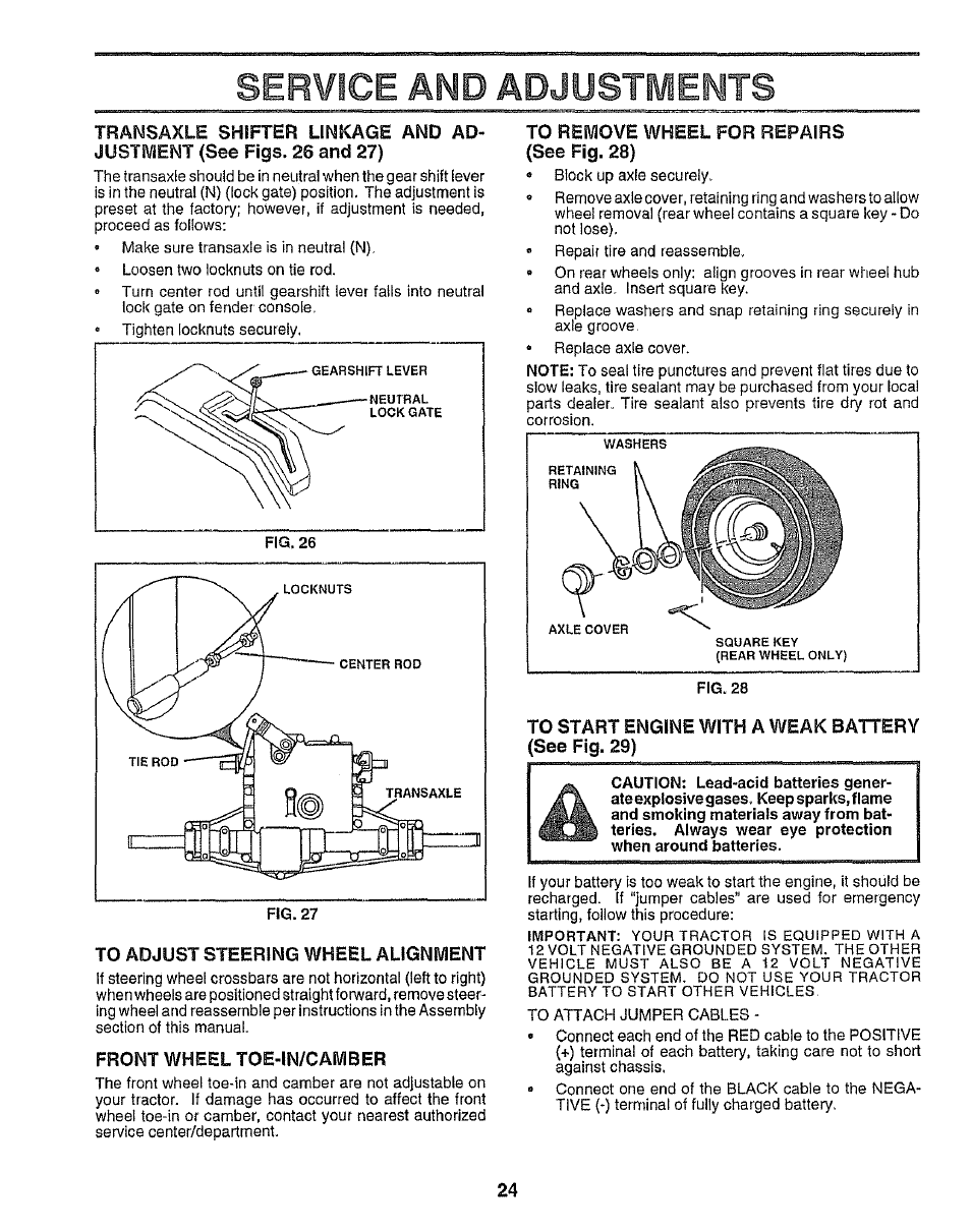 To adjust steering wheel alignment, Front wheel toe-in/camber, To remove wheel for repairs (see fig. 28) | To start engine with a weak battery (see fig. 29), Service and adjustments | Sears 917.25958 User Manual | Page 24 / 30