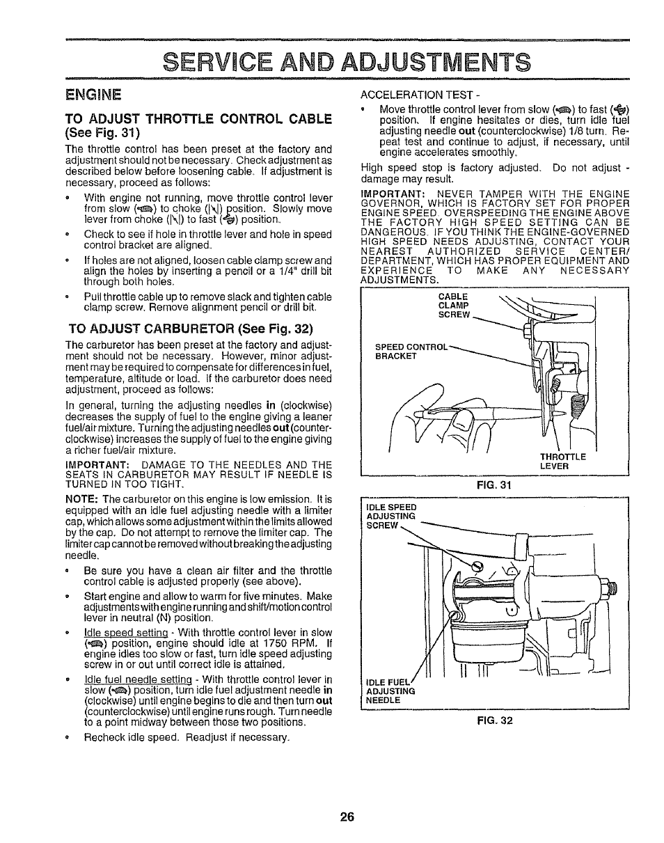 To adjust throttle control cable (see fig. 31), To adjust carburetor (see fig. 32), Service and adjustments | Emgine | Sears 917.25958 User Manual | Page 26 / 30