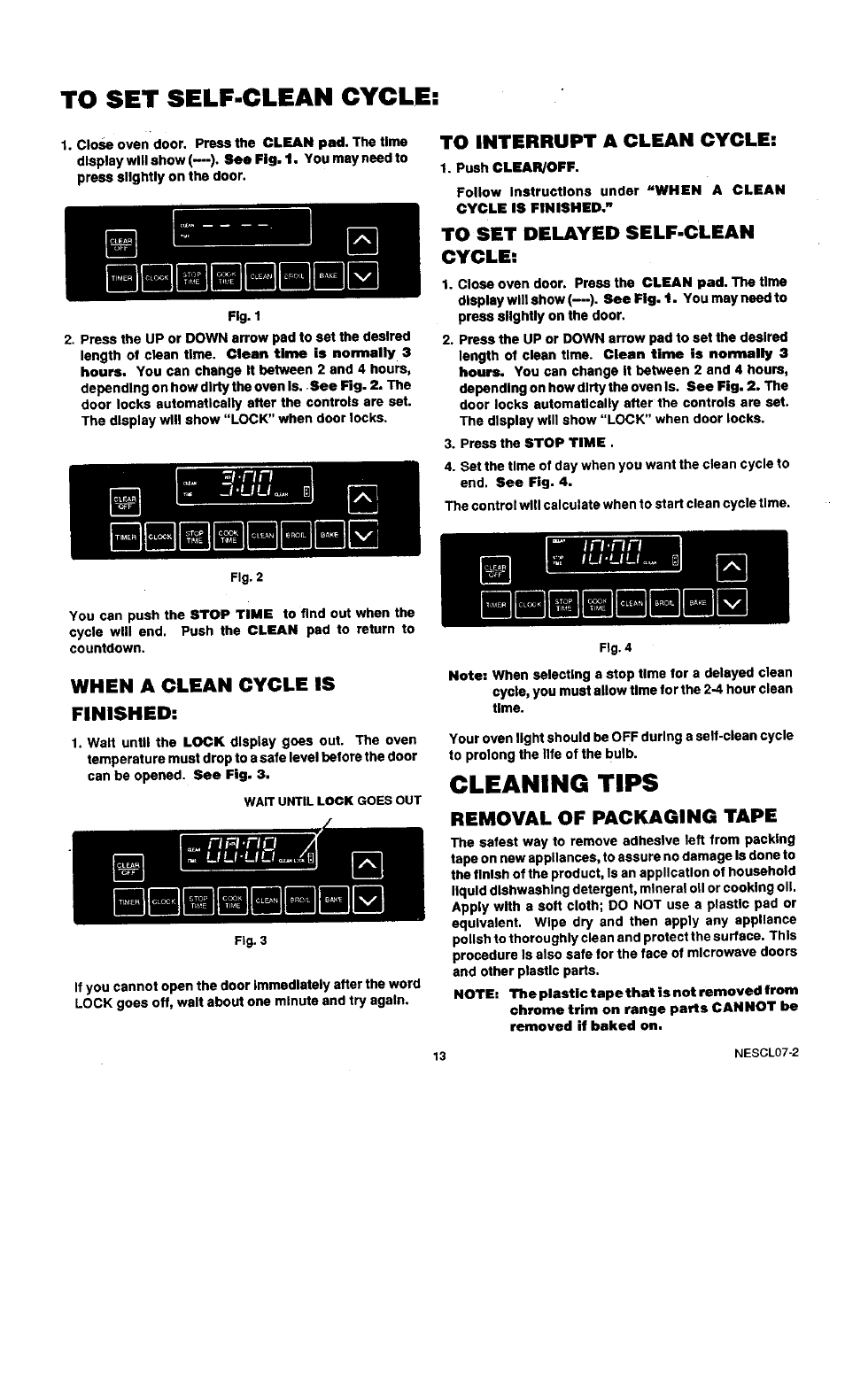 То set self*clean cycle, When a clean cycle is finished, To interrupt a clean cycle | To set delayed self-clean cycle, Cleaning tips, Removal of packaging tape | Sears KENMORE 45520 User Manual | Page 14 / 24