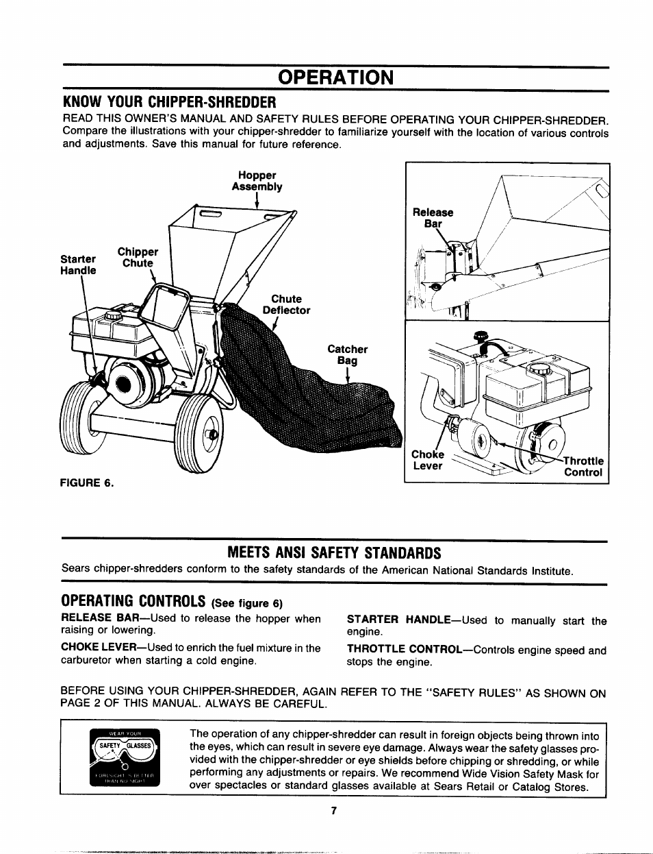 Operation, Know your chipper-shredder, Meets ansi safety standards | Operating controls (see figure 6), Operating controls | Sears 770-7387F 247.78089 User Manual | Page 7 / 24