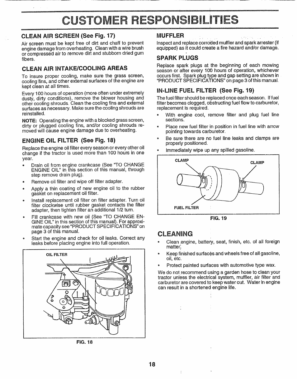 Clean air screen (see rg. 17), Clean air intake/cooling areas, Engine oil rlter (see rg. 18) | Muffler, Spark plugs, In-line fuel rlter (see fig. 19), Cleaning, Customer responsibilities | Sears 917.257552 User Manual | Page 18 / 56