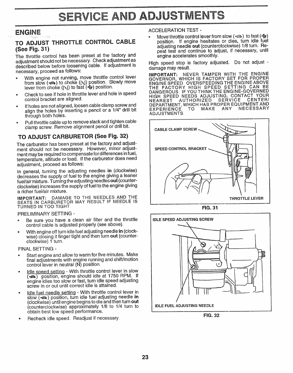 Engini, To adjust throttle control cable (see fig. 31), To adjust carburetor (see fig. 32) | Service and adjustments | Sears 917.257552 User Manual | Page 23 / 56
