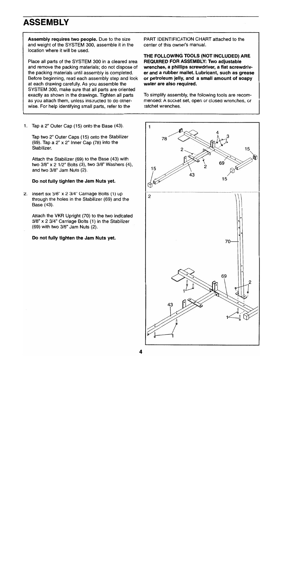 Assembly, Do not fully tighten the jam nuts yet | Sears 300 User Manual | Page 4 / 31