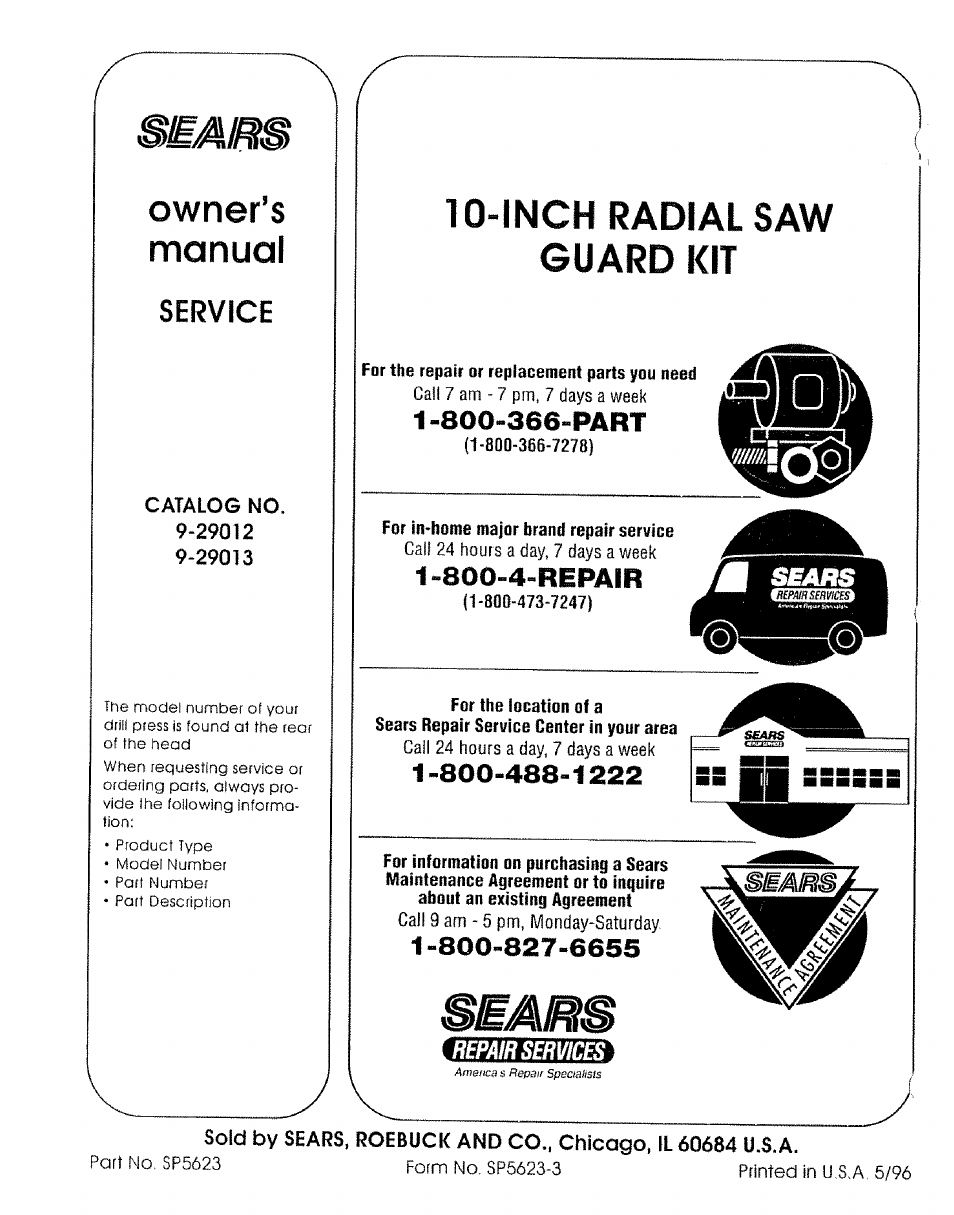 For the repair or replacement parts you need, 800-366-part, For in-home major brand repair sen/ice | 800-4»repair, Inch radial saw guard kit, Owners manual service, Part, Repair | Sears 9-29012 User Manual | Page 20 / 20