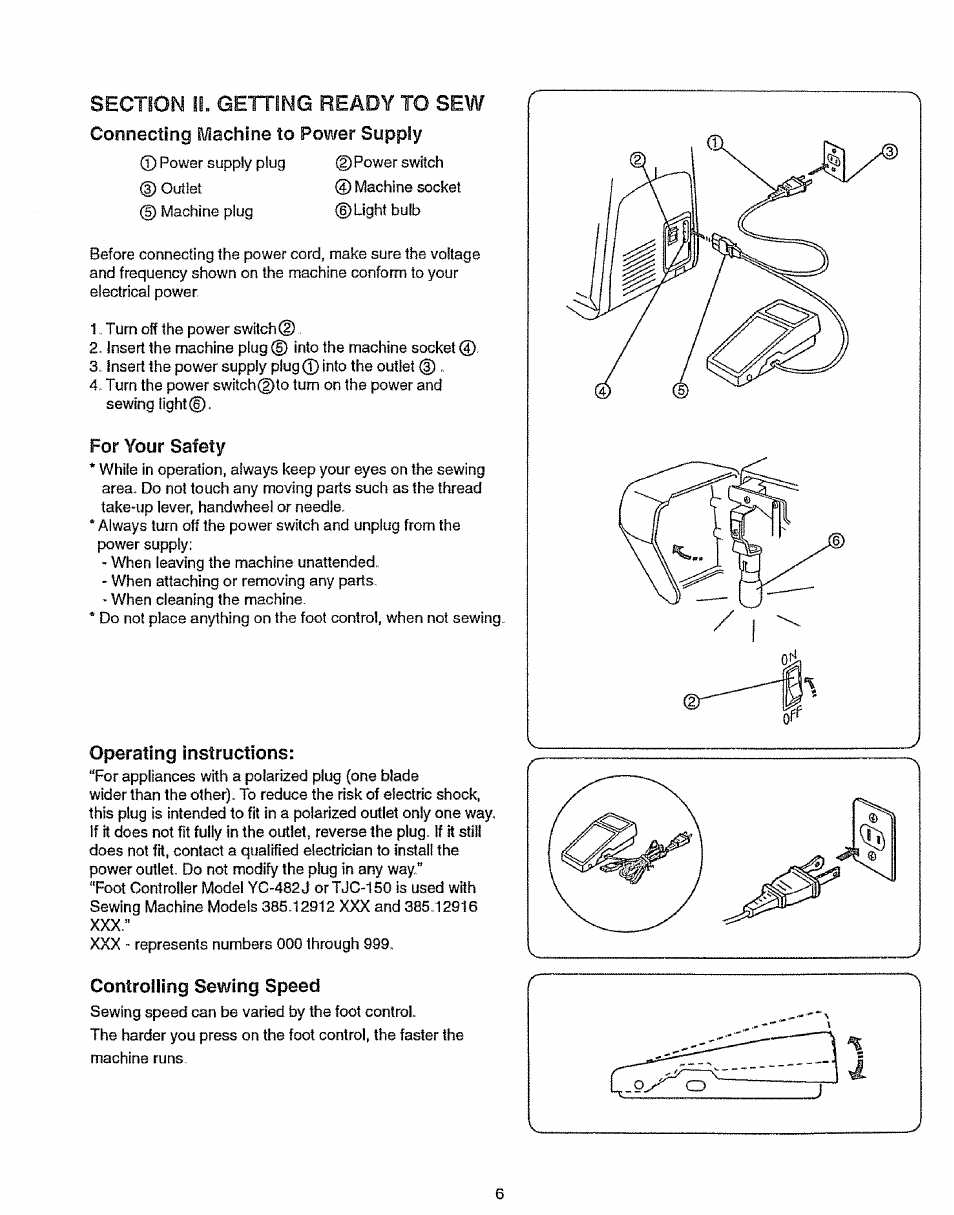 Connecting machine to power supply, For your safety, Operating instructions | Controlling sewing speed | Sears 385.12912 User Manual | Page 14 / 79