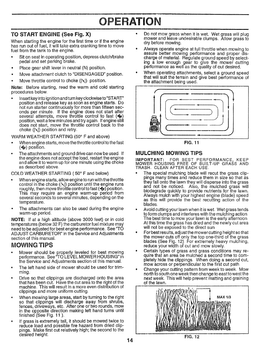 To start engine (see rg. x), Mulching mowing tips, Operation | Mowing tips | Sears EZ3 917.258542 User Manual | Page 14 / 56