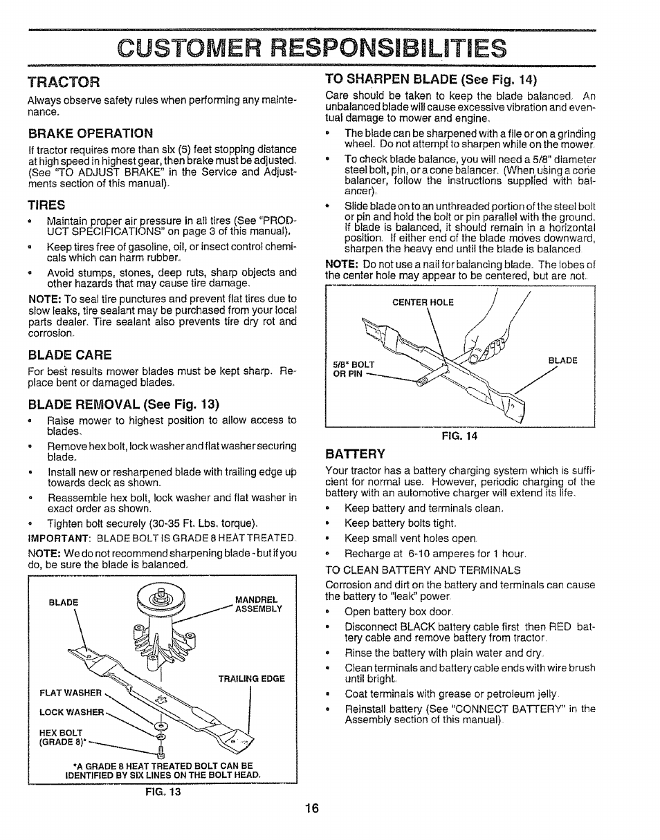 Brake operation, Tires, Blade care | Blade removal (see fig. 13), To sharpen blade {see fig. 14), Battery, Customer responsibilities, Tractor | Sears EZ3 917.258542 User Manual | Page 16 / 56