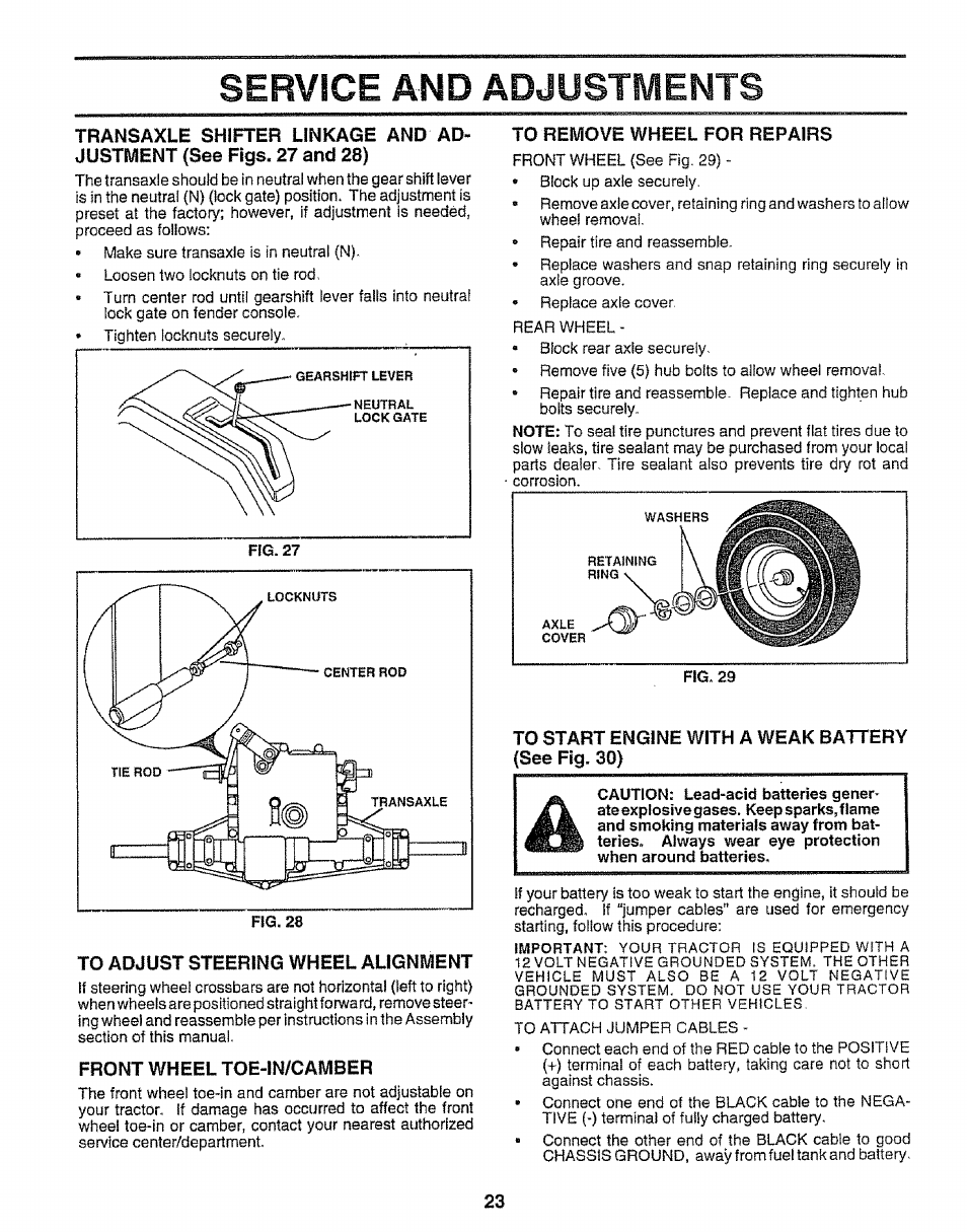 To adjust steering wheel alignment, Front wheel toe-in/camber, To remove wheel for repairs | To start engine with a weak battery (see fig. 30, Service and adjustments | Sears EZ3 917.258542 User Manual | Page 23 / 56
