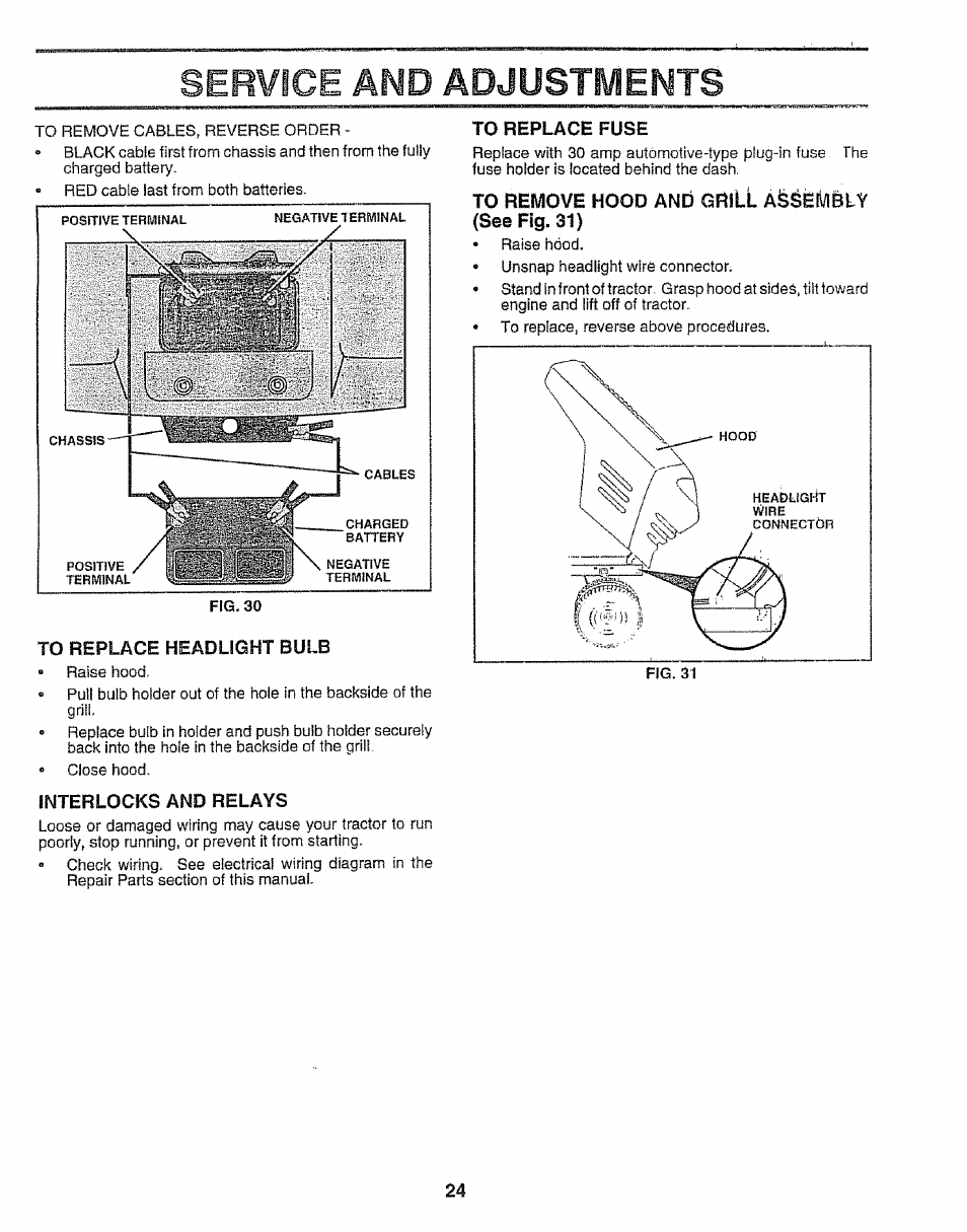 Service and adjustments, To replace headlight bulb, Interlocks and relays | To replace fuse, To remove hood and grill assembly (see fig. 31) | Sears EZ3 917.258542 User Manual | Page 24 / 56