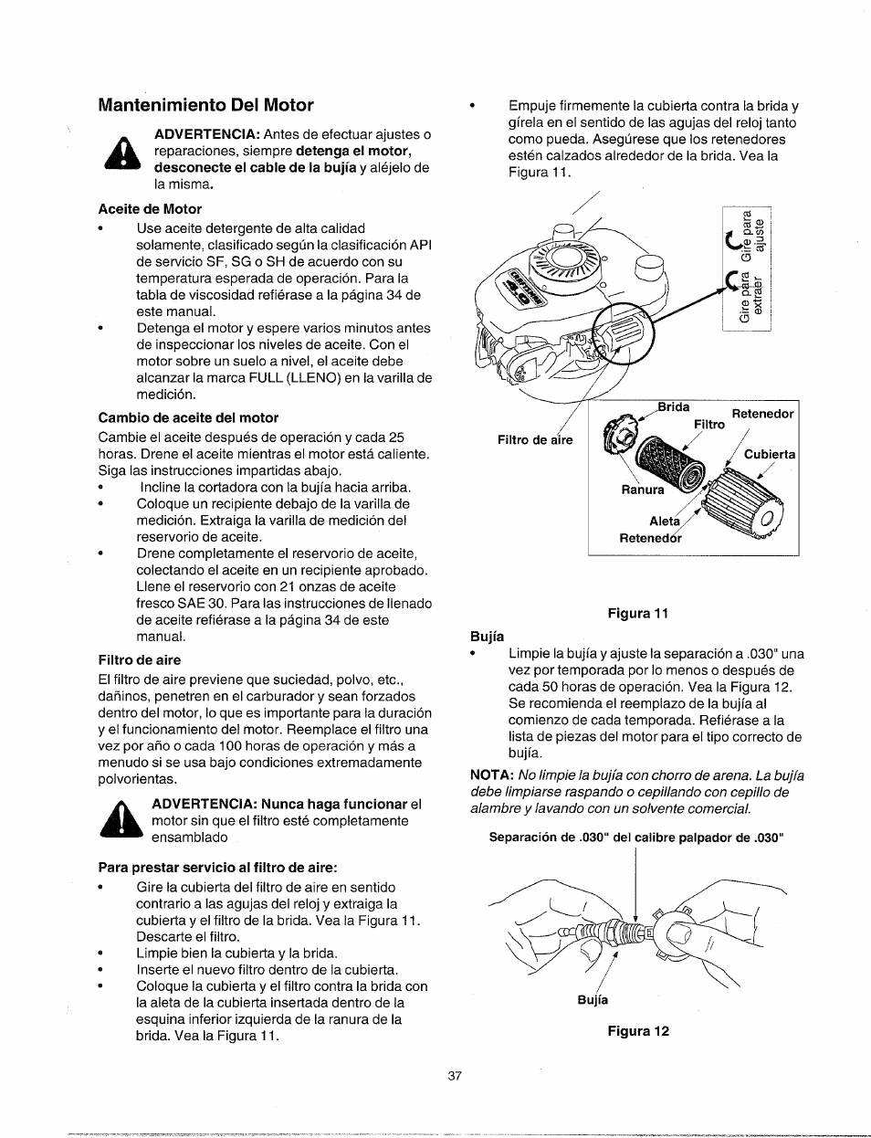 Mantenimiento dei motor, Aceite de motor, Cambio de aceite del motor | Filtro de aire, Para prestar servicio al filtro de aire, Figura 11 | Sears 247.38824 User Manual | Page 37 / 44