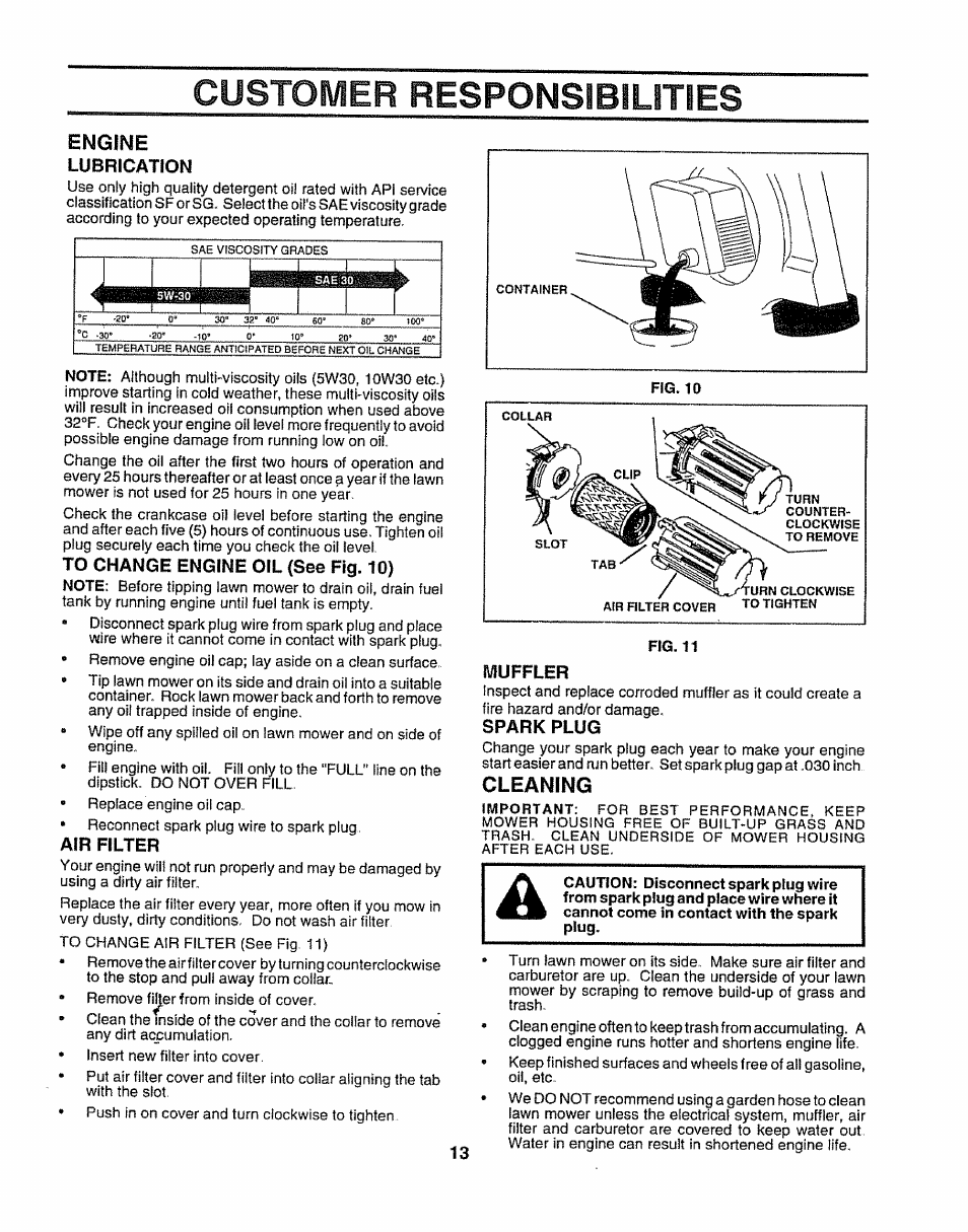 Engine, Lubrication, To change engine oil (see fig. 10) | Air filter, Muffler, Spark plug, Cleaning, Responsibilities, Customer | Sears 917.38614 User Manual | Page 13 / 19