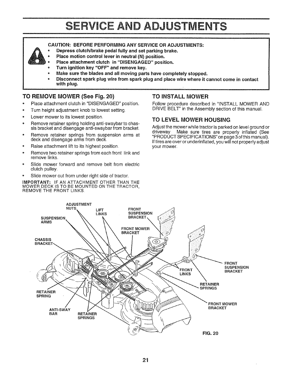 To remove mower (see fig. 20), To install mower, To level mower housing | Service amd adjustments | Sears 917.25667 User Manual | Page 21 / 56