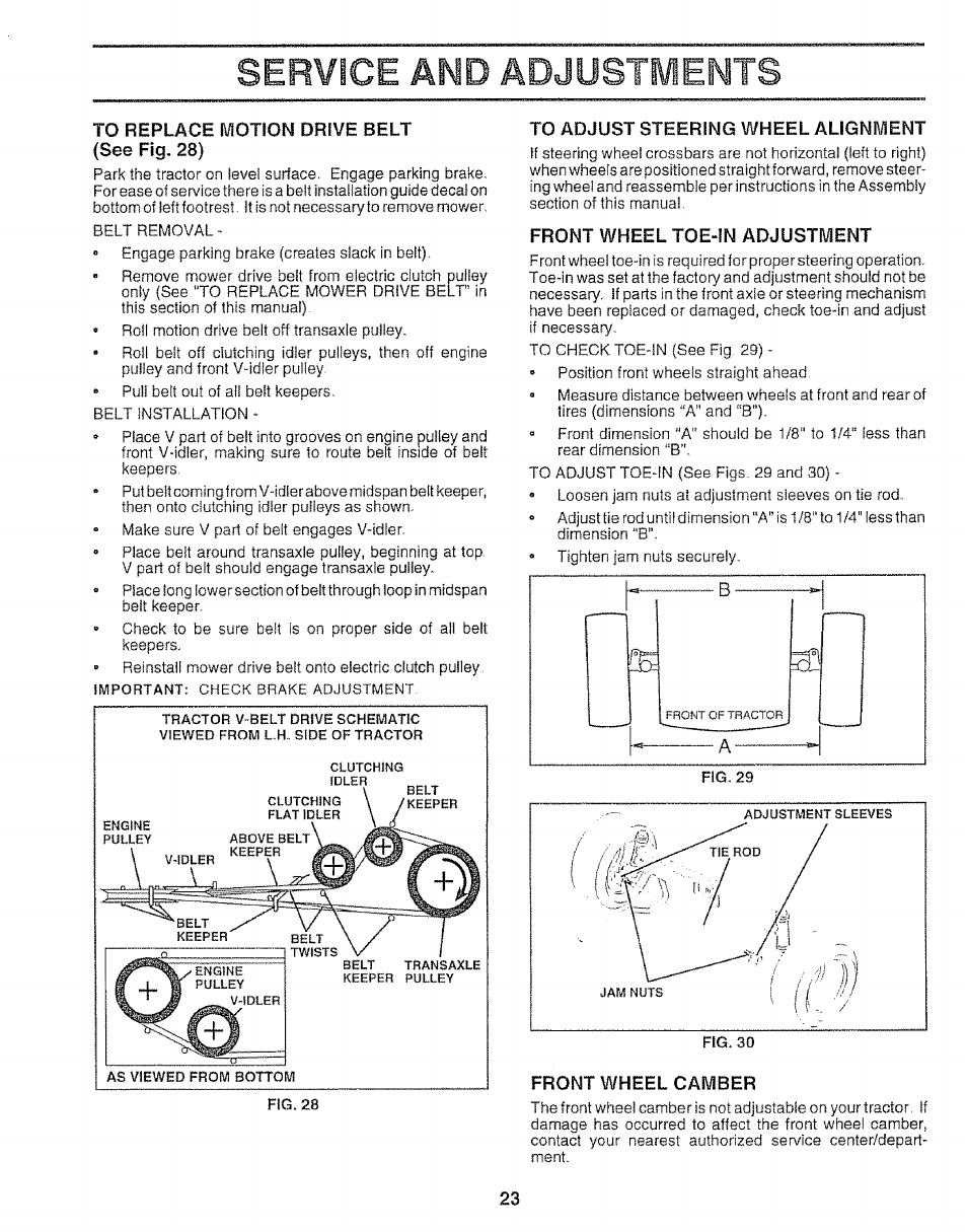 To replace motion drive belt (see fig. 28), To adjust steering wheel alignment, Front wheel toe-in adjustment | Front wheel camber, Service and adjustments | Sears 917.25148 User Manual | Page 23 / 64