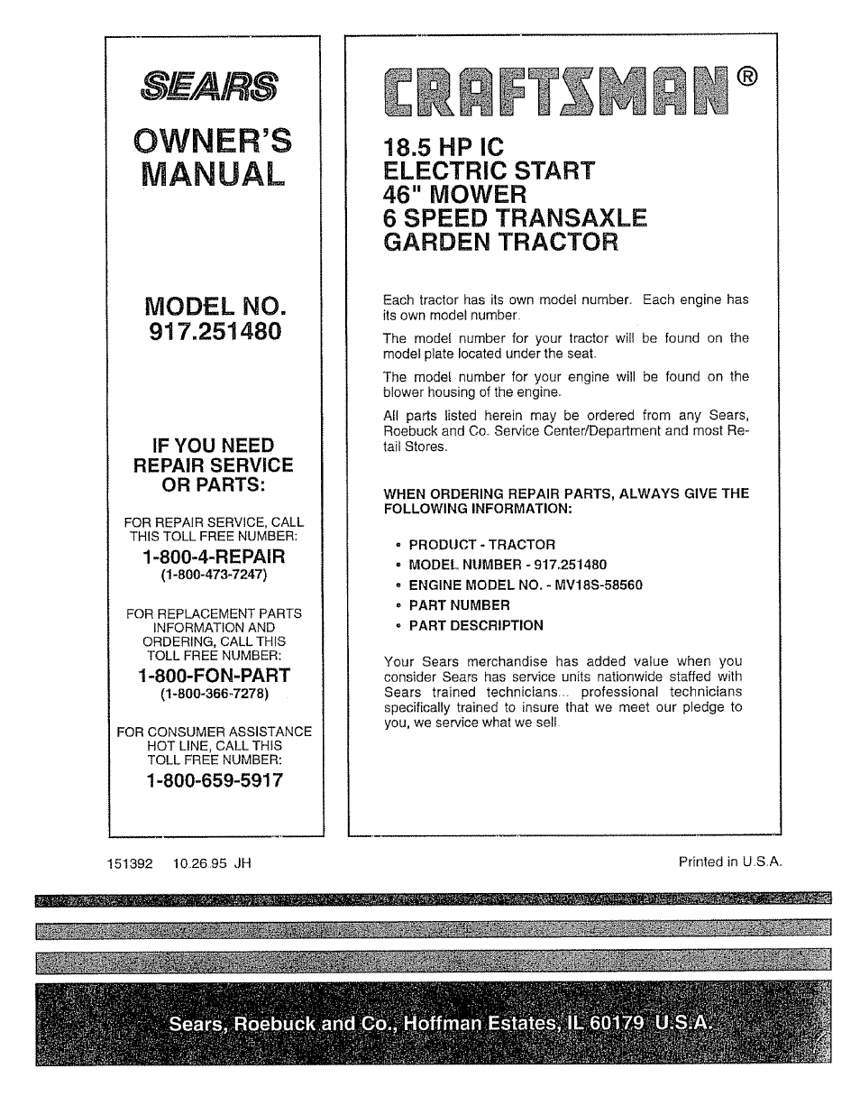 If you need repair service, 800-4-repair, 800-fon-part | Owner’s manual, 5 hp 1c electric, 6 speed transaxle garden tractor, Start 46" mower | Sears 917.25148 User Manual | Page 64 / 64