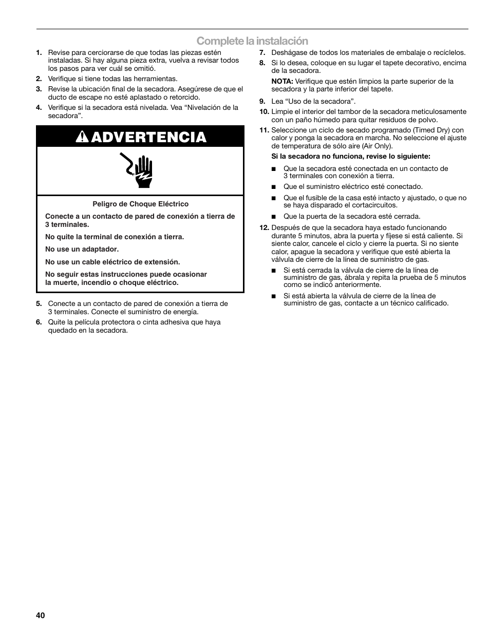 Advertencia, Complete la instalación | Sears 9709 User Manual | Page 40 / 52