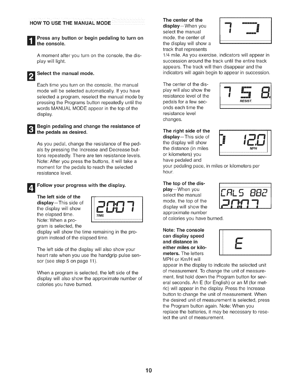 N select the manual mode, Follow your progress with the display, Eljgl | Cm 5 bse | Sears PROFORM XP 100U 831.21641.1 User Manual | Page 10 / 20