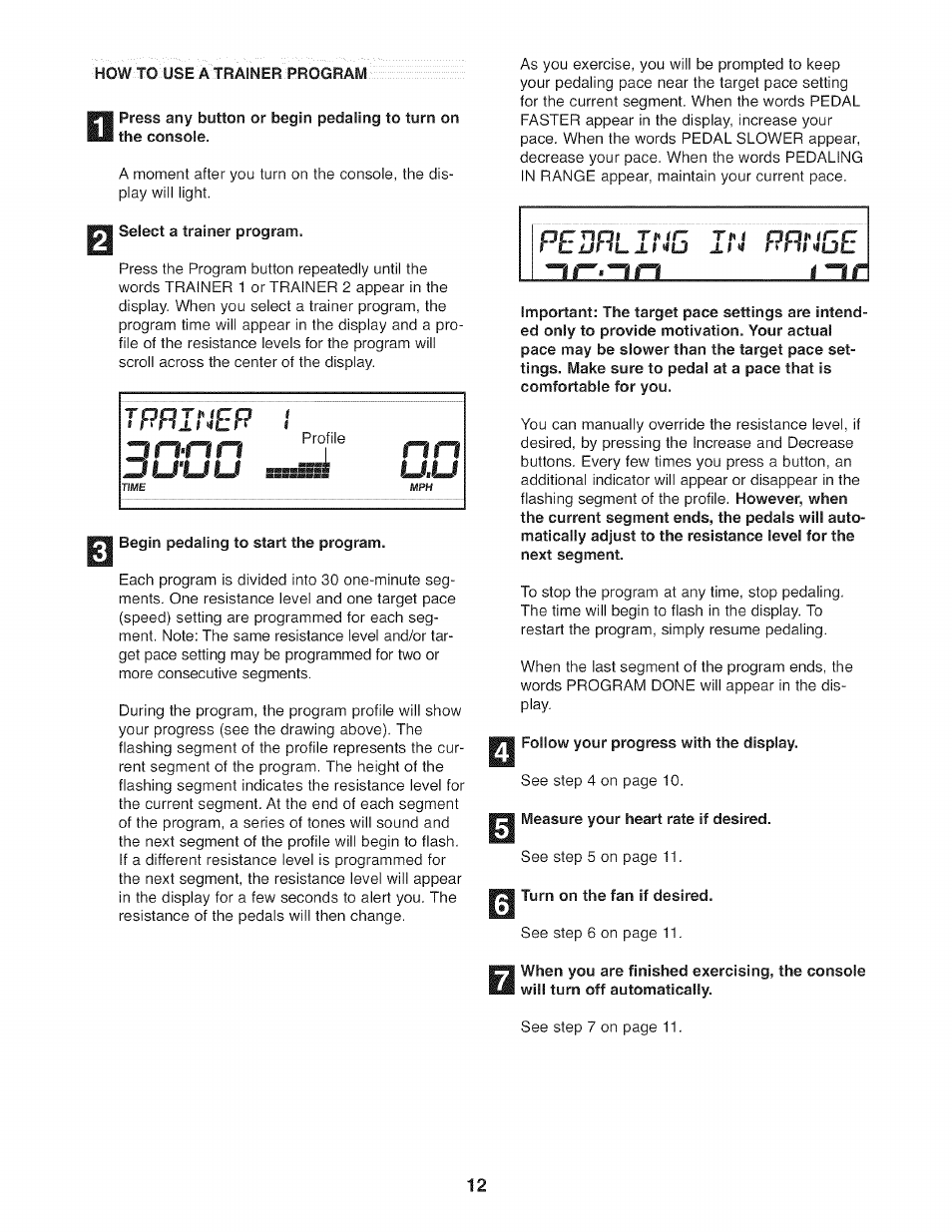Pi select a trainer program, Begin pedaling to start the program, Follow your progress with the display | 3 measure your heart rate if desired | Sears PROFORM XP 100U 831.21641.1 User Manual | Page 12 / 20