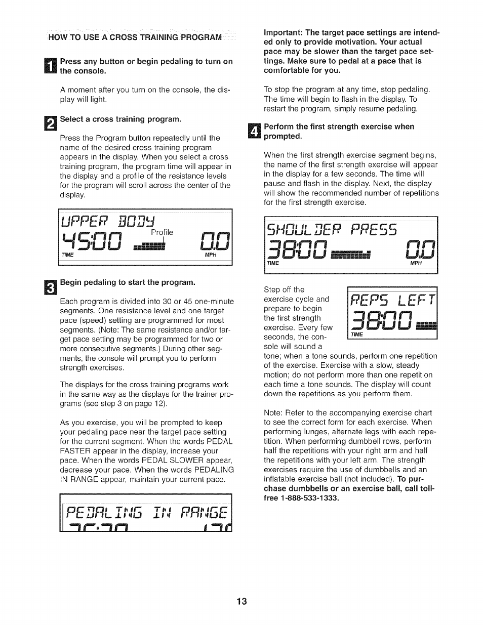 Begin pedaling to start the program, Rep5 left | Sears PROFORM XP 100U 831.21641.1 User Manual | Page 13 / 20