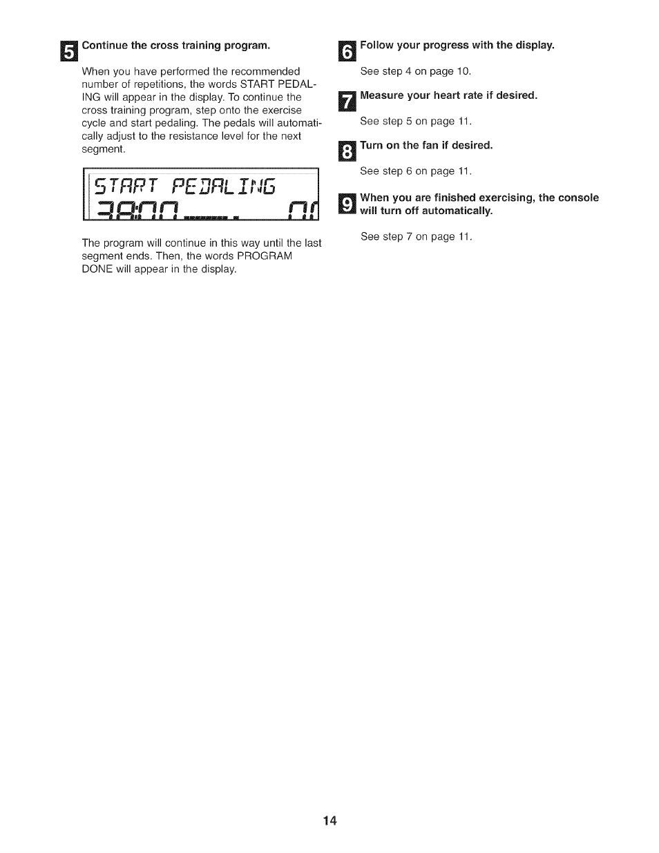 Continue the cross training program, 9 follow your progress with the display, Measure your heart rate if desired | Rv turn on the fan if desired, Oc3-nn, Stfirt pe3rling | Sears PROFORM XP 100U 831.21641.1 User Manual | Page 14 / 20