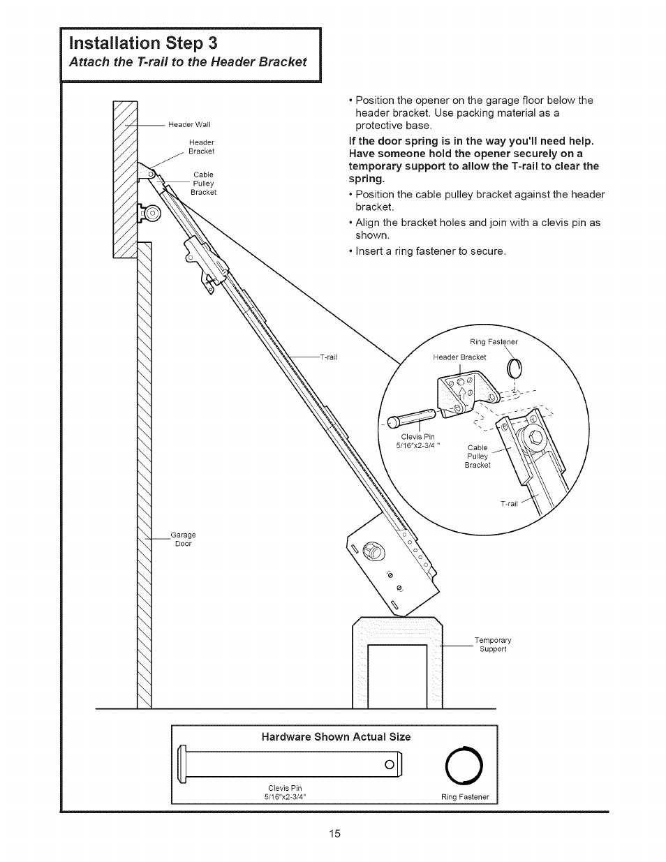 Hardware shown actual size, Installation step 3, Attach the t-rall to the header bracket | Sears 139.53535SRT1 User Manual | Page 15 / 40