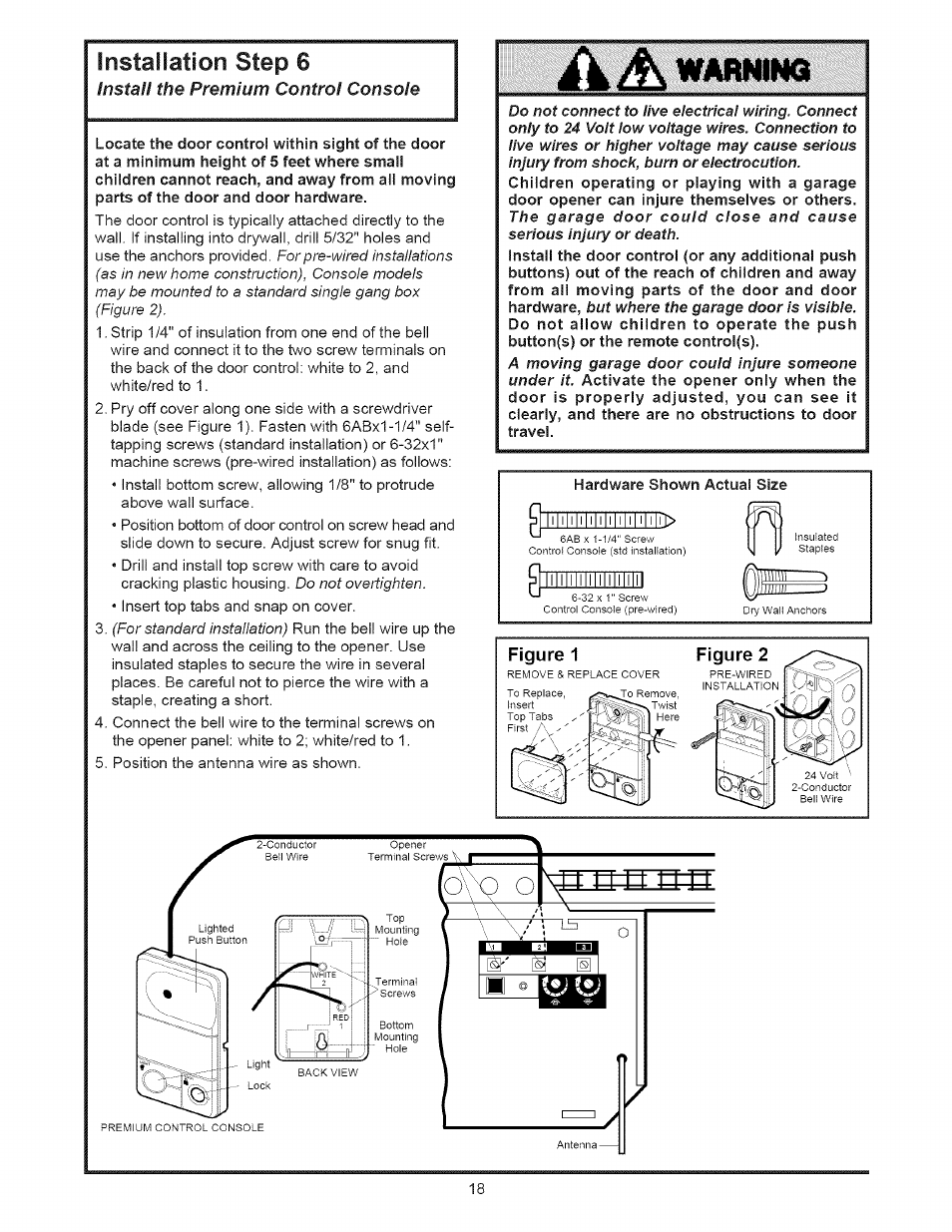 Hardware shown actual size, Figure 2, Warninq | Installation step 6, Ipiir- h ), Install the premium control console | Sears 139.53535SRT1 User Manual | Page 18 / 40