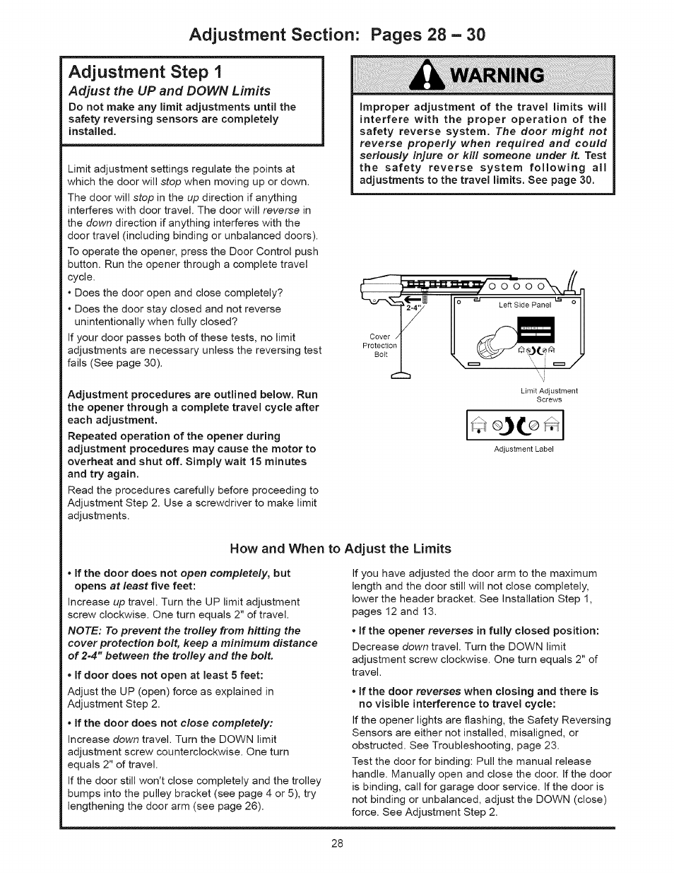 Warning, How and when to adjust the limits, Adjustment step 1 | Adjust the up and down limits | Sears 139.53535SRT1 User Manual | Page 28 / 40