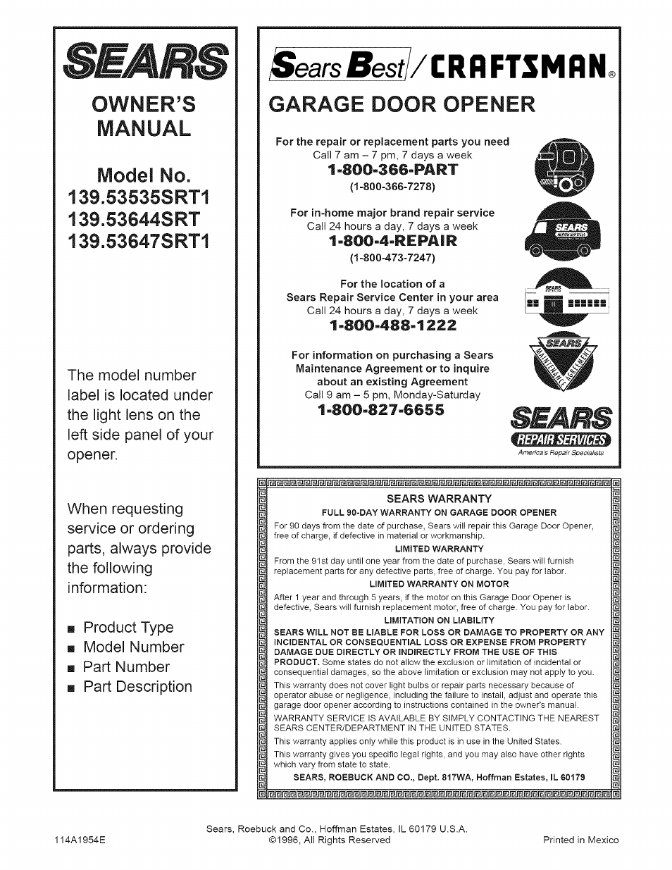 Mars, Model no„ 139.53535srt1 139.53644srt, For the repair or replacement parts you need | For in-home major brand repair service, For the location of a, Sears warranty, Earshesfz/crflftsmfln, Owner’s manual model no, Garage door opener | Sears 139.53535SRT1 User Manual | Page 40 / 40