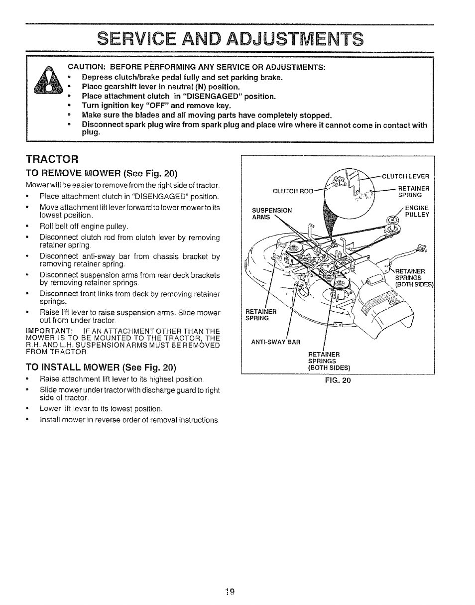 To remove mower (see fig, 20), To install mower (see fig. 20), Service and adjustments | Tractor | Sears 917.257651 User Manual | Page 19 / 28