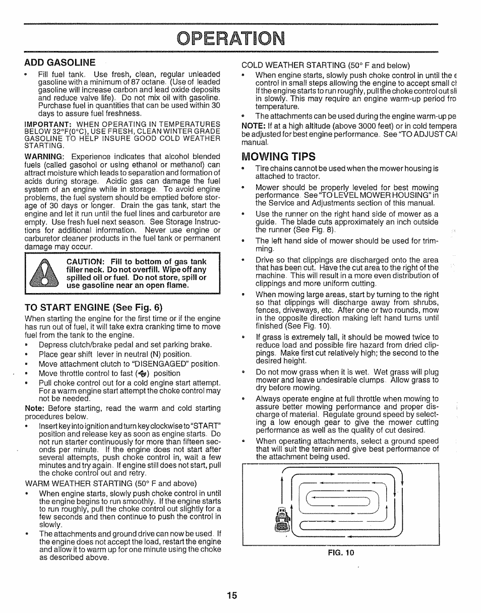 Add gasoline, To start engine (see fig. 6), Mowing tips | Mowing tips......... ...........i, Operation | Sears 917.251551 User Manual | Page 15 / 60