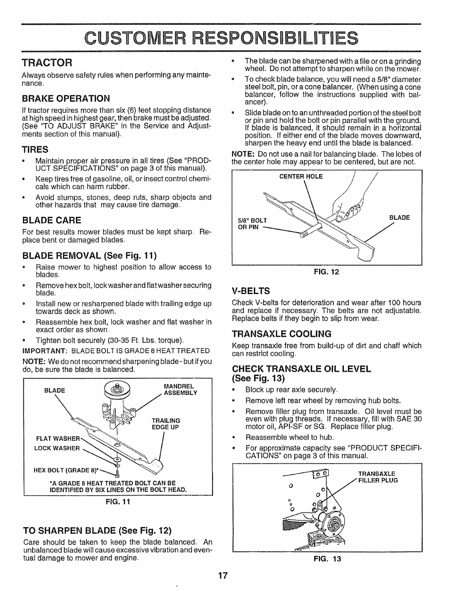 Tractor, Brake operation, Tires | Blade care, Blade removal (see fig. 11), V-belts, Transaxle cooling, Check transaxle oil level (see fig. 13), To sharpen blade (see fig. 12), Customer responsibilities | Sears 917.251551 User Manual | Page 17 / 60