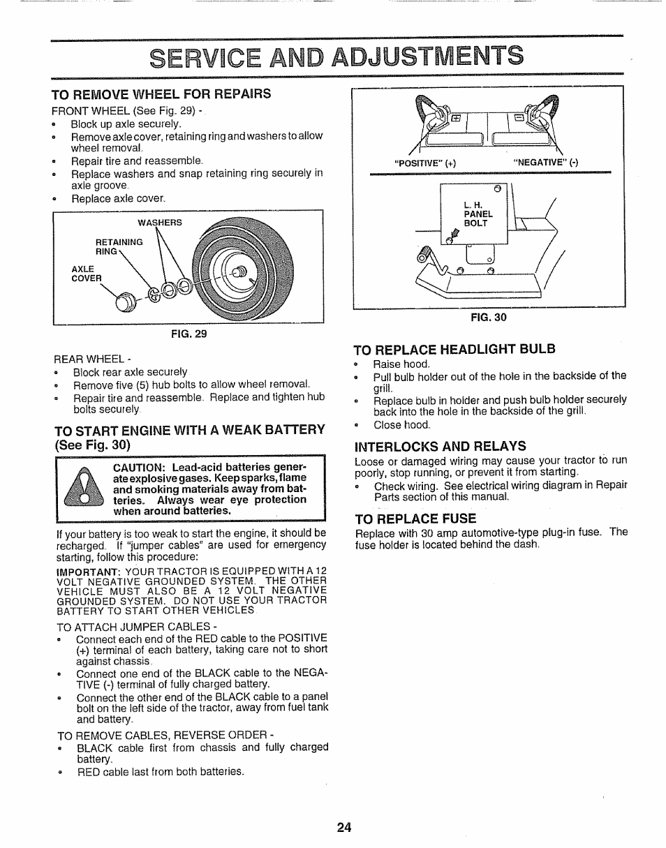 To remove wheel for repairs, To start engine with a weak battery (see fig. 30), To replace headlight bulb | Interlocks and relays, To replace fuse, Service and adjustments | Sears 917.251551 User Manual | Page 24 / 60