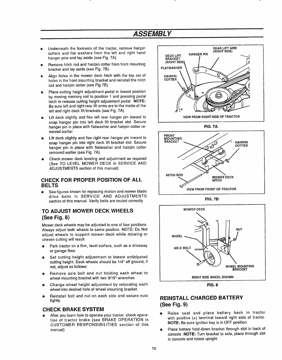 Check for proper position of all belts, To adjust mower deck wheels (see fig. 8), Check brake system | Reinstall charged battery, See fig. 9), Assembly, Reinstall charged battery (see fig. 9) | Sears 536.25587 User Manual | Page 10 / 74