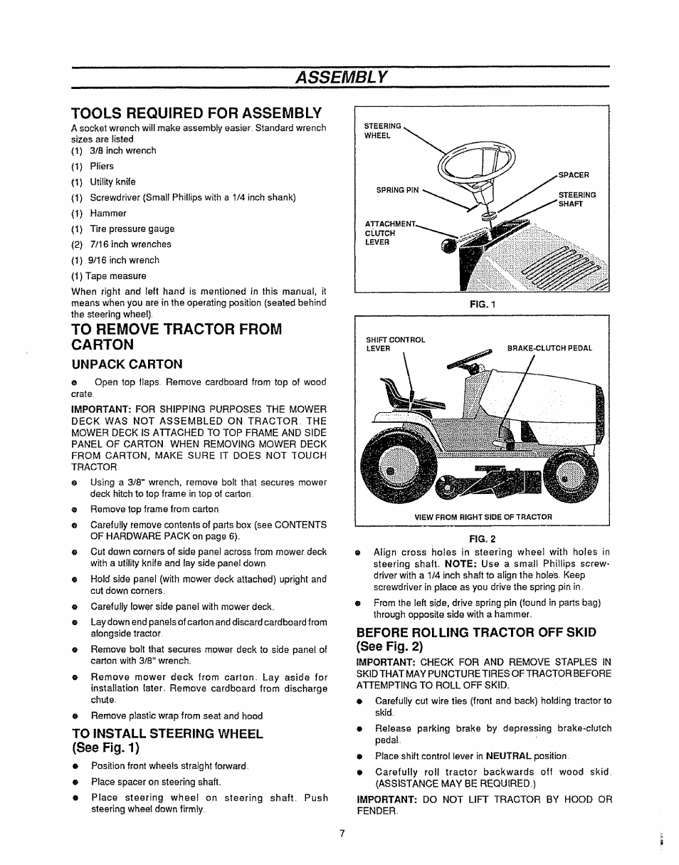 Tools required for assembvi, To remove tractor from carton, Unpack carton | To install steering wheel (see fig. 1), Before rolling tractor off skid (see fig. 2), Assembly, Tools required for, Assembvi | Sears 536.25587 User Manual | Page 7 / 74