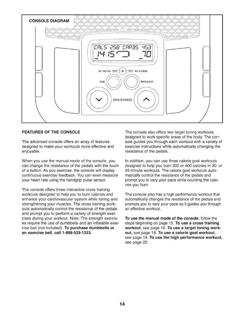 Features of the console | Sears PRO-FORM 831.23744.1 User Manual | Page 14 / 28