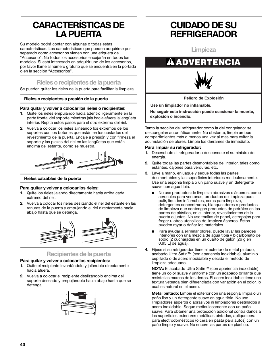 Características de la puerta, Cuidado de su refrigerador, Advertencia | Rieles o recipientes de la puerta, Recipientes de la puerta, Limpieza | Sears T1KB2/T1RFKB2 User Manual | Page 40 / 72