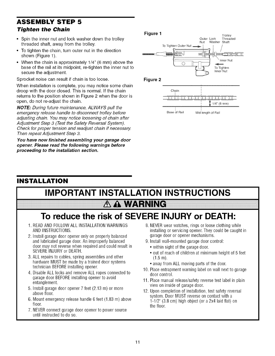 Tighten the chain, Installation, Important installation instructions | A a warning, To reduce the risk of severe injury or death, Assembly step 5 | Sears 139.53930D User Manual | Page 11 / 39