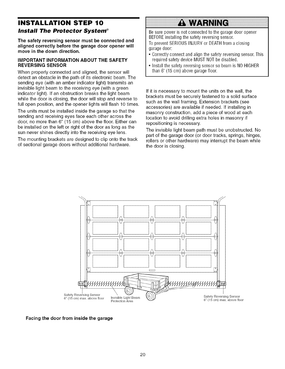 Install the protector systenf, Facing the door from inside the garage, Install the protector system® -22 | Warning | Sears 139.53930D User Manual | Page 20 / 39