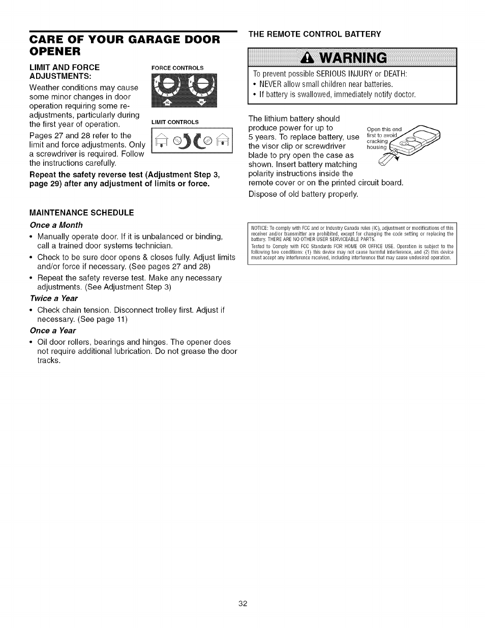 Care of your garage door opener, The remote control battery, Limit and force adjustments | Maintenance schedule, A warning, Warning | Sears 139.53930D User Manual | Page 32 / 39